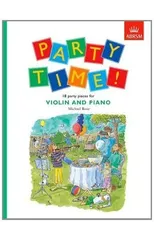 Party Time! 18 party pieces for violin and piano