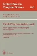 Field-Programmable Logic, Smart Applications, New Paradigms and Compilers