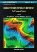 Continuum Mechanics Via Problems and Exercises (in 2 Parts)