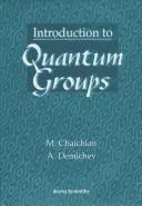 Introduction to Quantum Groups