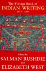 Vintage Book Of Indian Writing 1947 - 1997