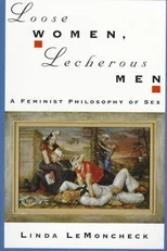 Loose Women, Lecherous Men
