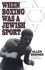 When Boxing Was a Jewish Sport