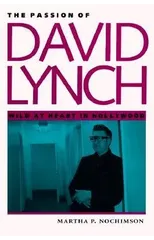 The Passion of David Lynch