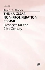 The Nuclear Non-Proliferation Regime