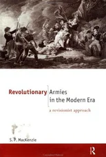 Revolutionary Armies in the Modern Era