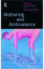 Mothering and Ambivalence