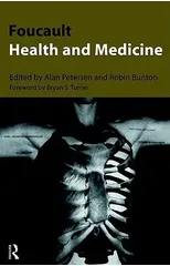 Foucault, Health and Medicine