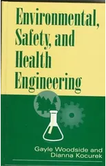 Environmental, Safety, and Health Engineering
