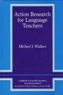Action Research for Language Teachers