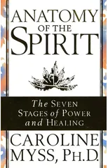 Anatomy Of The Spirit