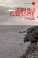 Ancient Rights and Future Comfort
