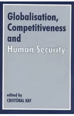 Globalization, Competitiveness and Human Security
