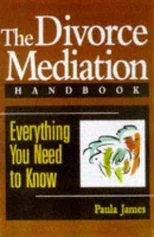 The Divorce Mediation Handbook