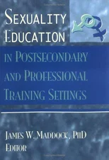 Sexuality Education in Postsecondary and Professional Training Settings