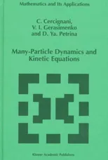 Many-Particle Dynamics and Kinetic Equations (1997)