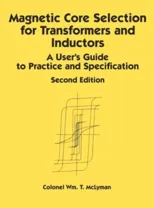 Magnetic Core Selection for Transformers and Inductors