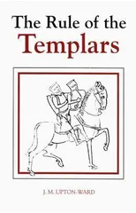 The Rule of the Templars