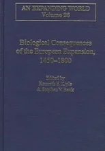 Biological Consequences of the European Expansion, 1450–1800