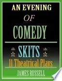 An Evening of Comedy Skits