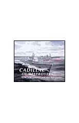 Cadillac of Destroyers
