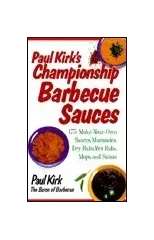 Paul Kirk's Championship Barbecue Sauces