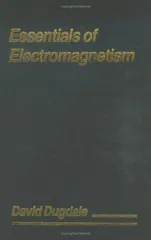 Essentials of Electromagnetism (1993)