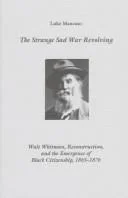 The Strange Sad War Revolving