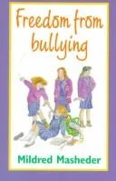 Freedom from Bullying