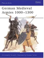 German Medieval Armies 1000–1300