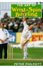 The Art of Wrist Spin Bowling