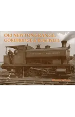 Old Newtongrange, Gorebridge and Rosewell