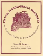 Vintage Woodworking Machinery