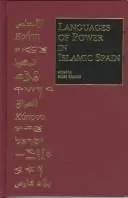 Languages of Power in Islamic Spain