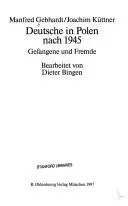 Deutsche in Polen nach 1945 (Reprint 2015)
