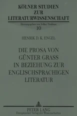 Die Prosa von Guenter Grass in Beziehung zur englischsprachigen Literatur