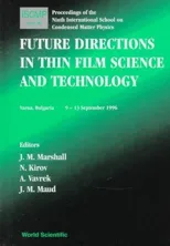 Future Directions in Thin Film, Science and Technology, Proc of the 9th International School on Condensed Matter Phy