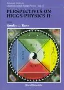 Perspectives on Higgs Physics II