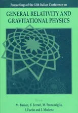General Relativity and Gravitational Physics