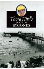 Thora Hird's Book of Bygones