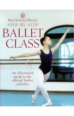 Royal Academy Of Dancing Step By Step Ballet Class