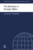 The Revolution in Strategic Affairs