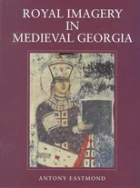 Royal Imagery in Medieval Georgia