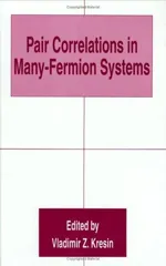 Pair Correlations in Many-Fermion Systems (1998)