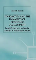 Kondratiev and the Dynamics of Economic Development