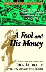 A Fool and His Money