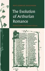 The Evolution of Arthurian Romance