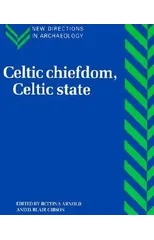 Celtic Chiefdom, Celtic State