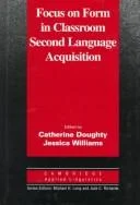 Focus on Form in Classroom Second Language Acquisition