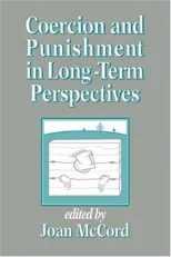 Coercion and Punishment in Long-Term Perspectives (Revised)